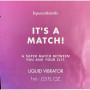 Liquide vibrator dosette - IT'S A MATCH - Clitherapy - 1ml