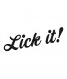 Lick it !