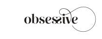 Obsessive Exquisite